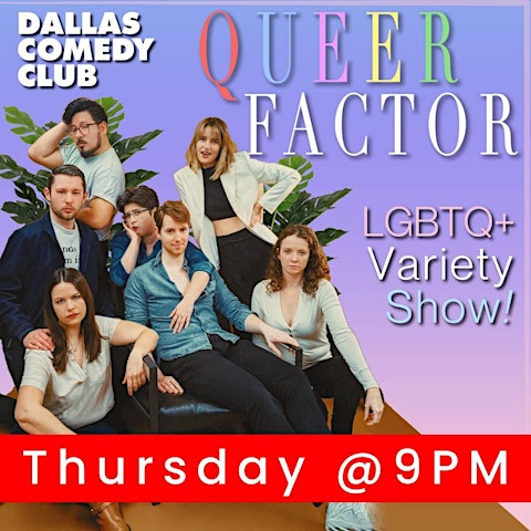Queer Factor: LGBTQ+ Variety Show